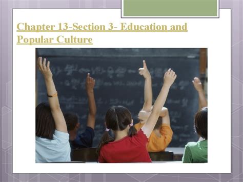 taya646|Chapter 13 Section 3: Education and Popular Culture Flashcards.